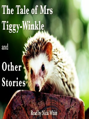 cover image of The Tale of Mrs Tiggy-Winkle and Other Stories